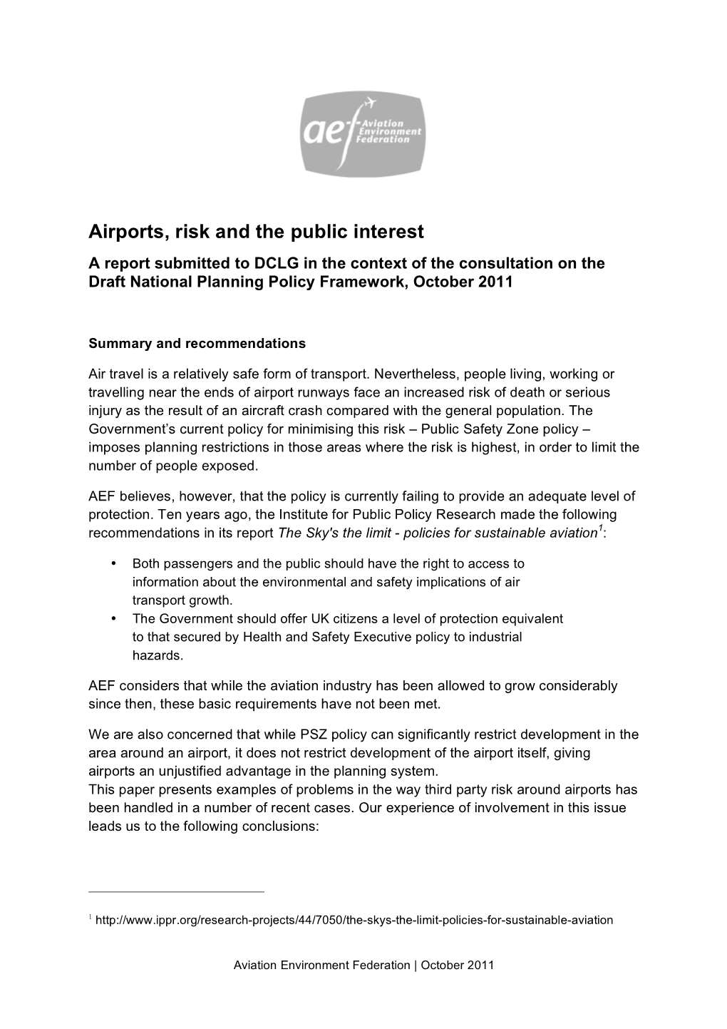 Airports, Risk and the Public Interest a Report Submitted to DCLG in the Context of the Consultation on the Draft National Planning Policy Framework, October 2011