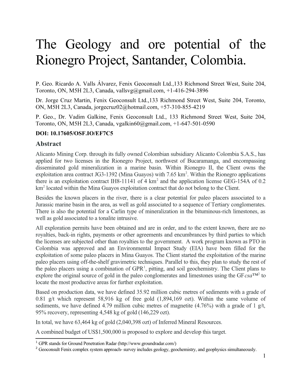 The Geology and Ore Potential of the Rionegro Project, Santander, Colombia