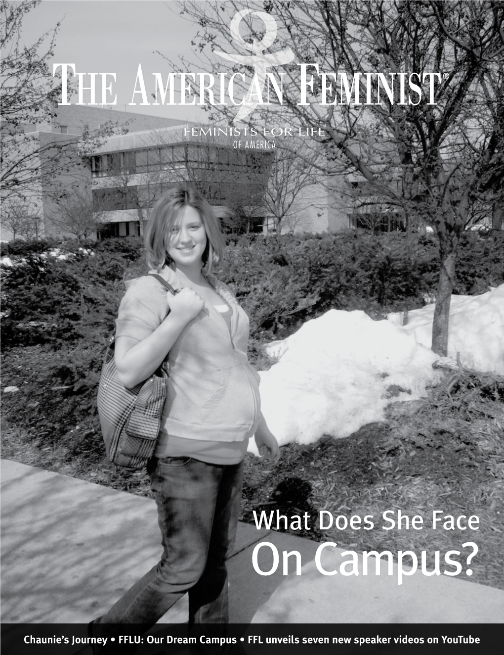 Fall-Winter 2008: What Does She Face on Campus?