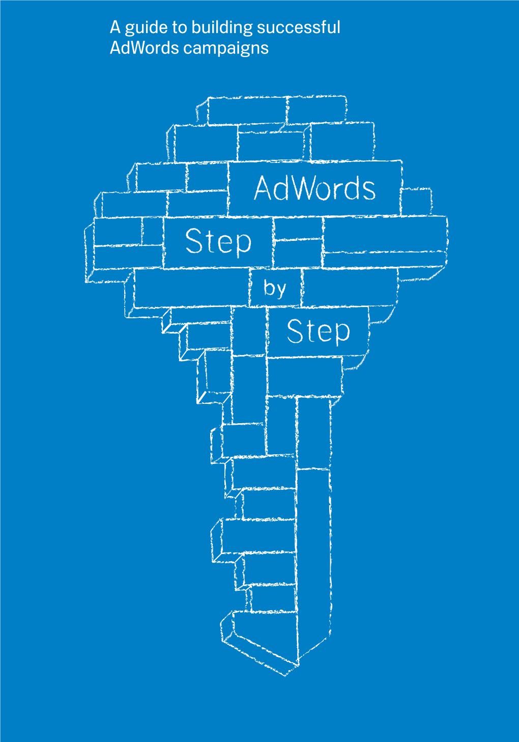 A Guide to Building Successful Adwords Campaigns