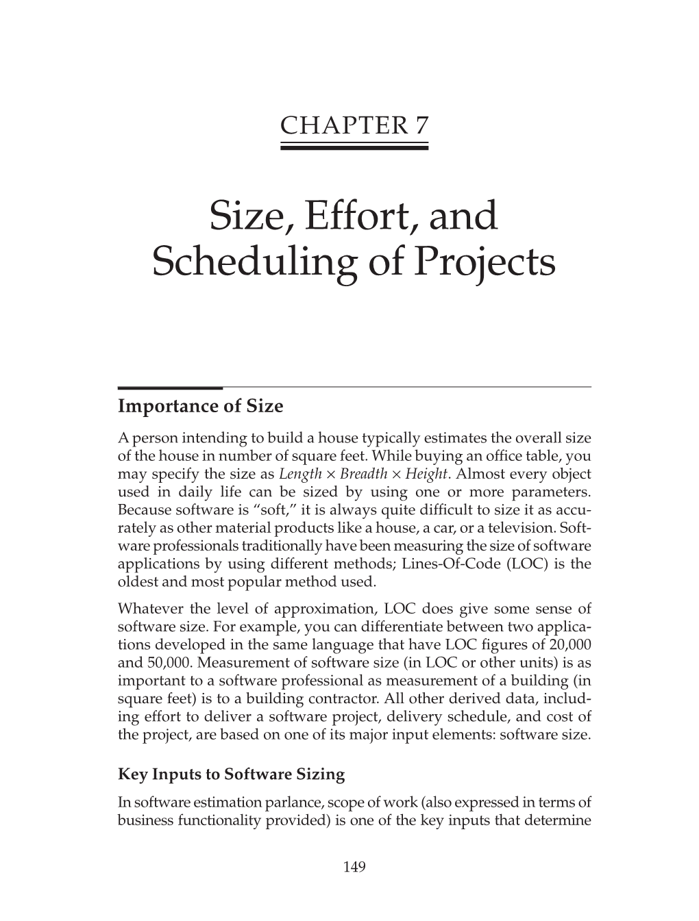 Size, Effort, and Scheduling of Projects
