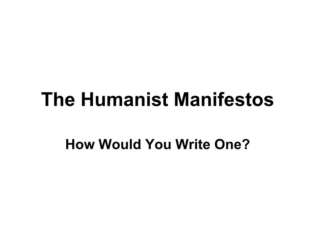 The Humanist Manifestos