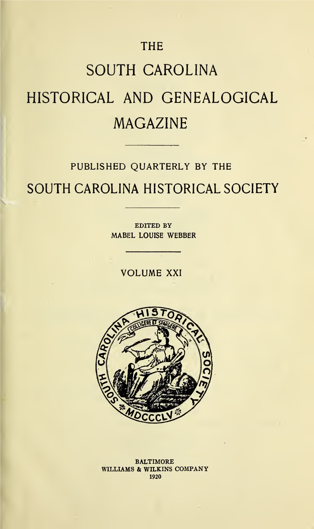 The South Carolina Historical and Genealogical Magazine