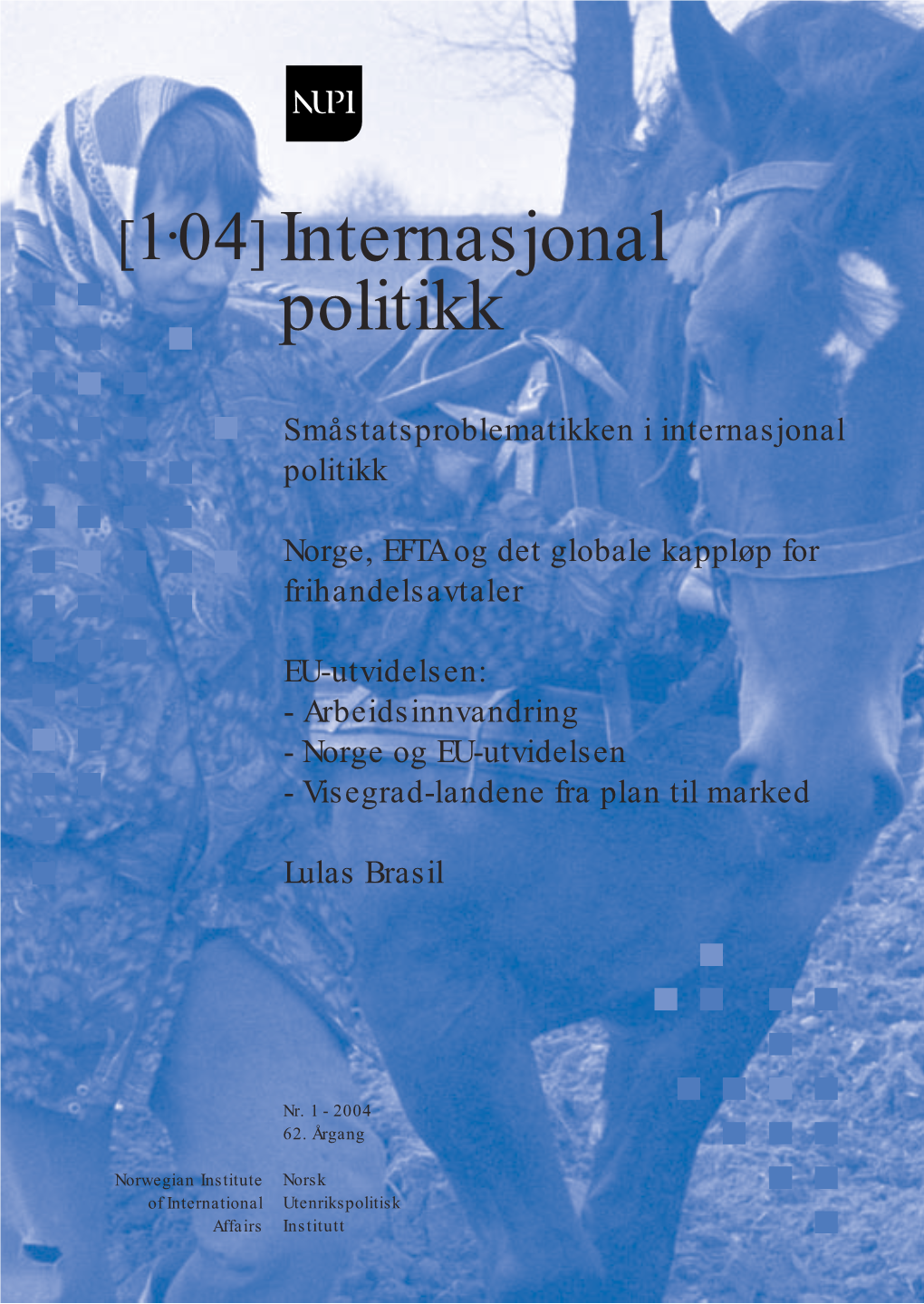 1·04] Internasjonal Politikk