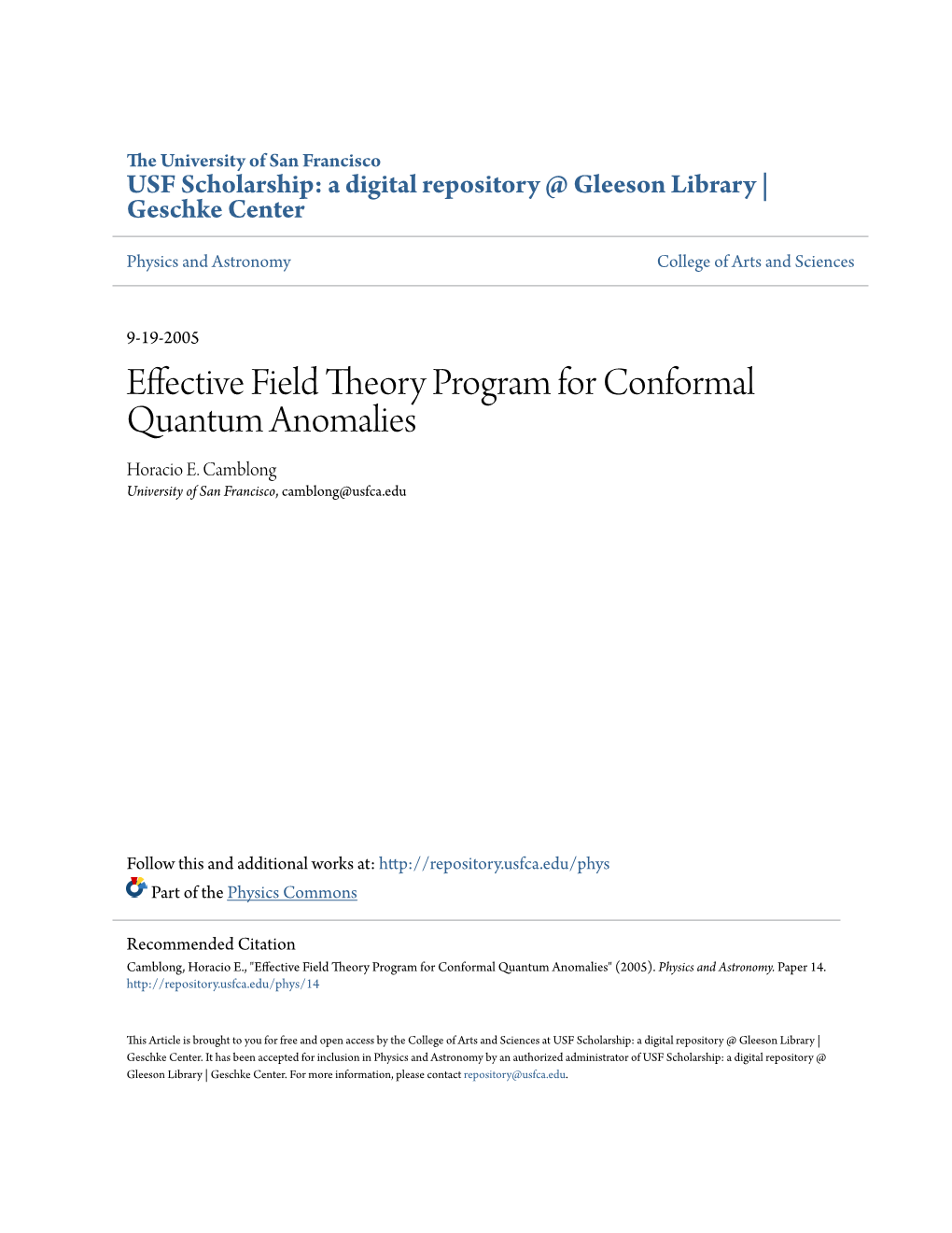 Effective Field Theory Program for Conformal Quantum Anomalies Horacio E