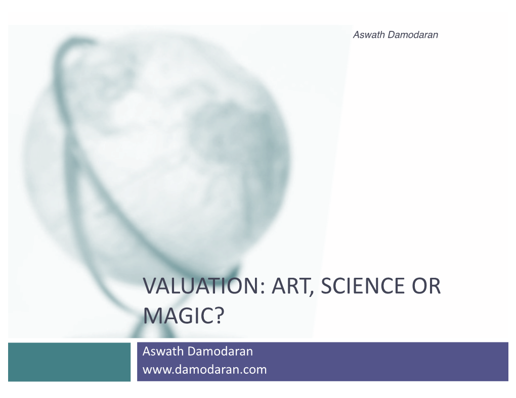 Valuation: Art, Science Or Magic?