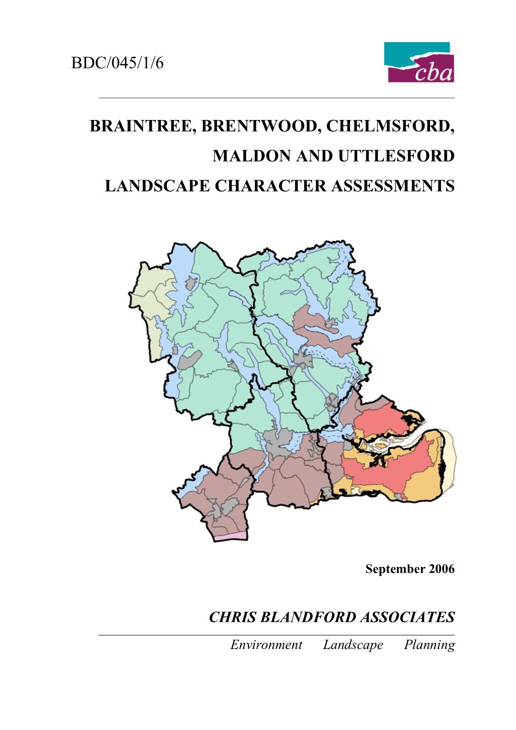 Braintree, Brentwood, Chelmsford, Maldon and Uttlesford Landscape Character Assessments