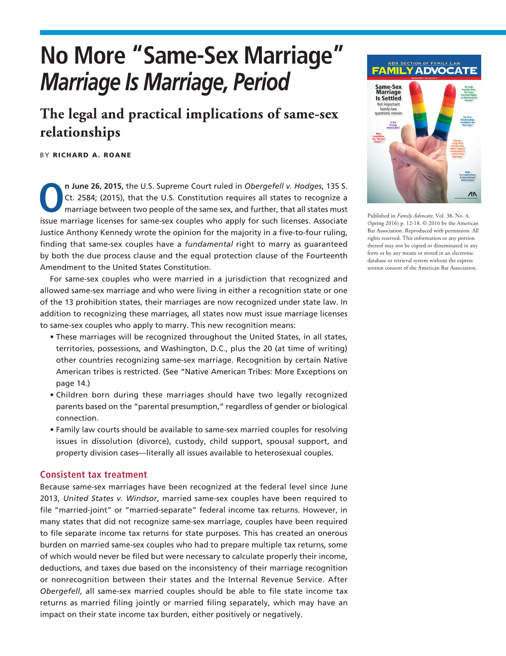 No More “Same-Sex Marriage” Marriage Is Marriage, Period the Legal and Practical Implications of Same-Sex Relationships