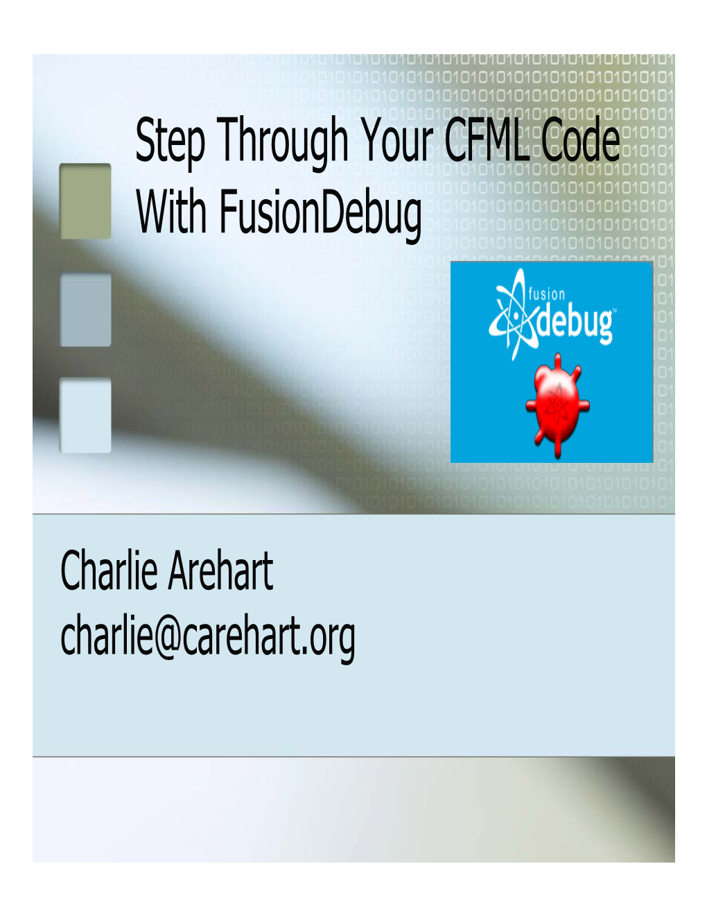 Step Through Your CFML Code with Fusiondebug