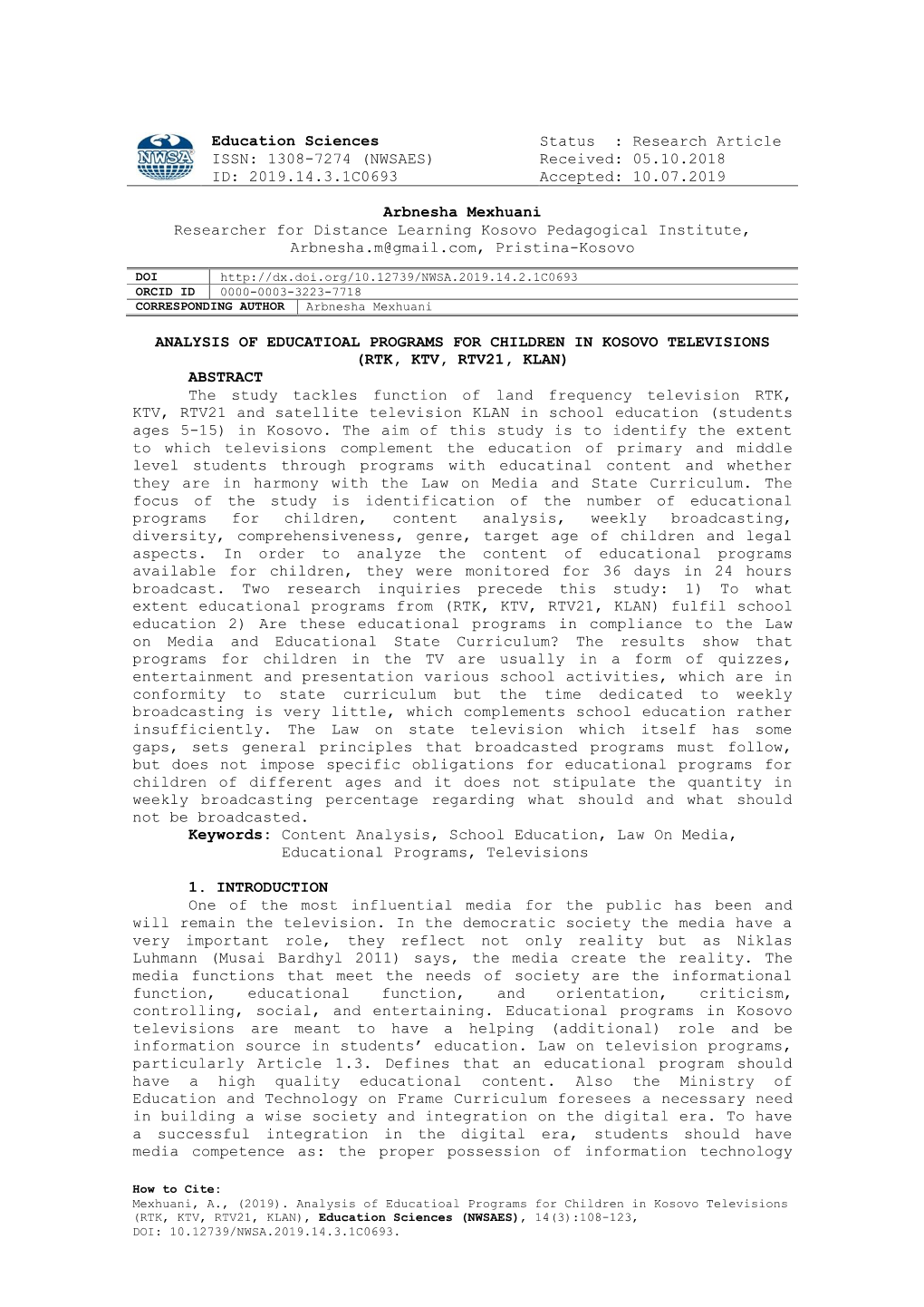 Education Sciences Status : Research Article ISSN: 1308-7274 (NWSAES) Received: 05.10.2018 ID: 2019.14.3.1C0693 Accepted: 10.07.2019