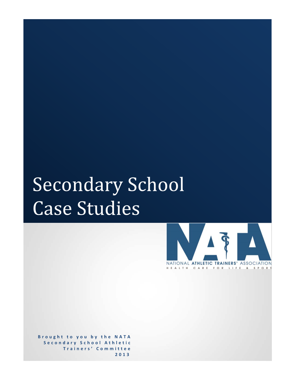 Secondary School Case Studies
