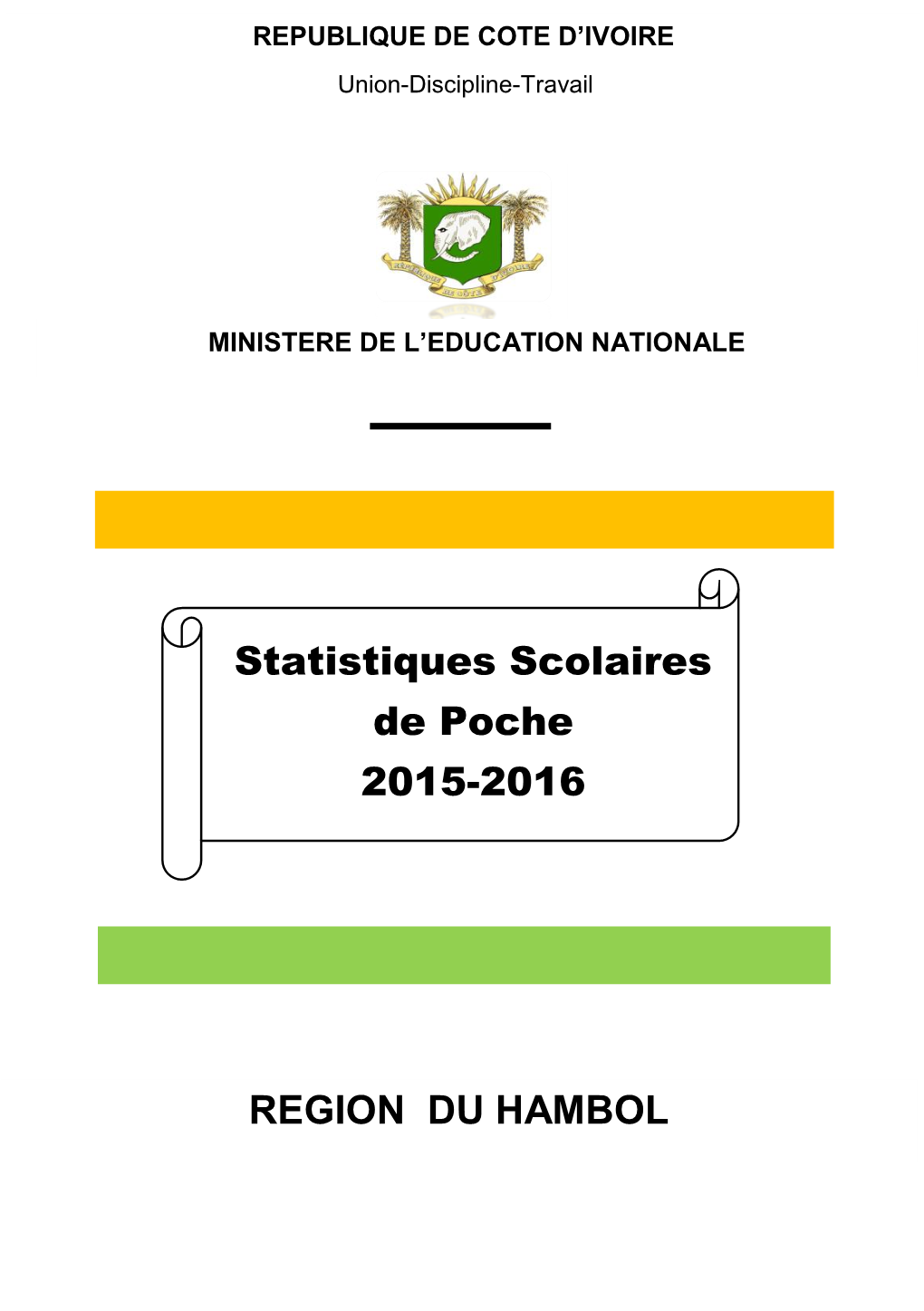 REGION DU HAMBOL Statistiques Scolaires De Poche 2015-2016