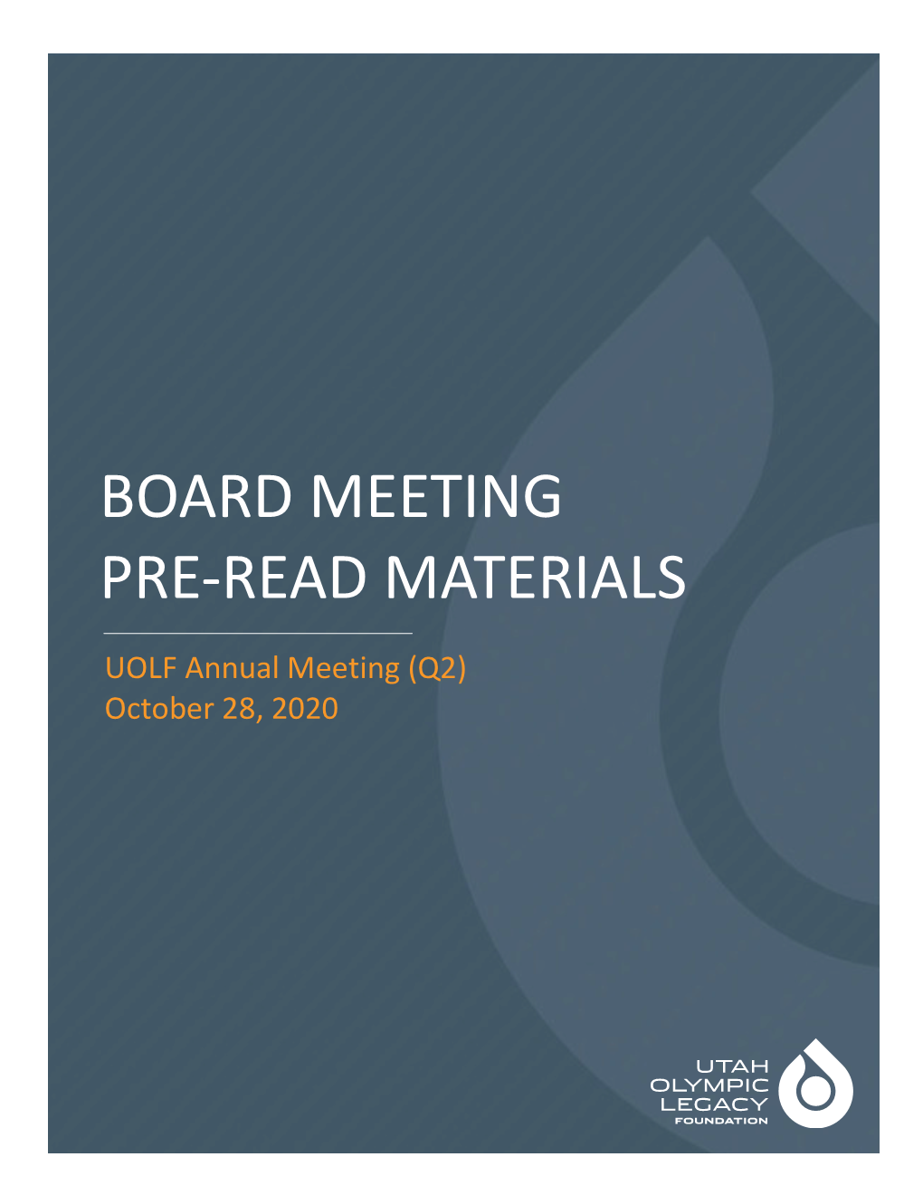 Board Meeting Pre-Read Materials