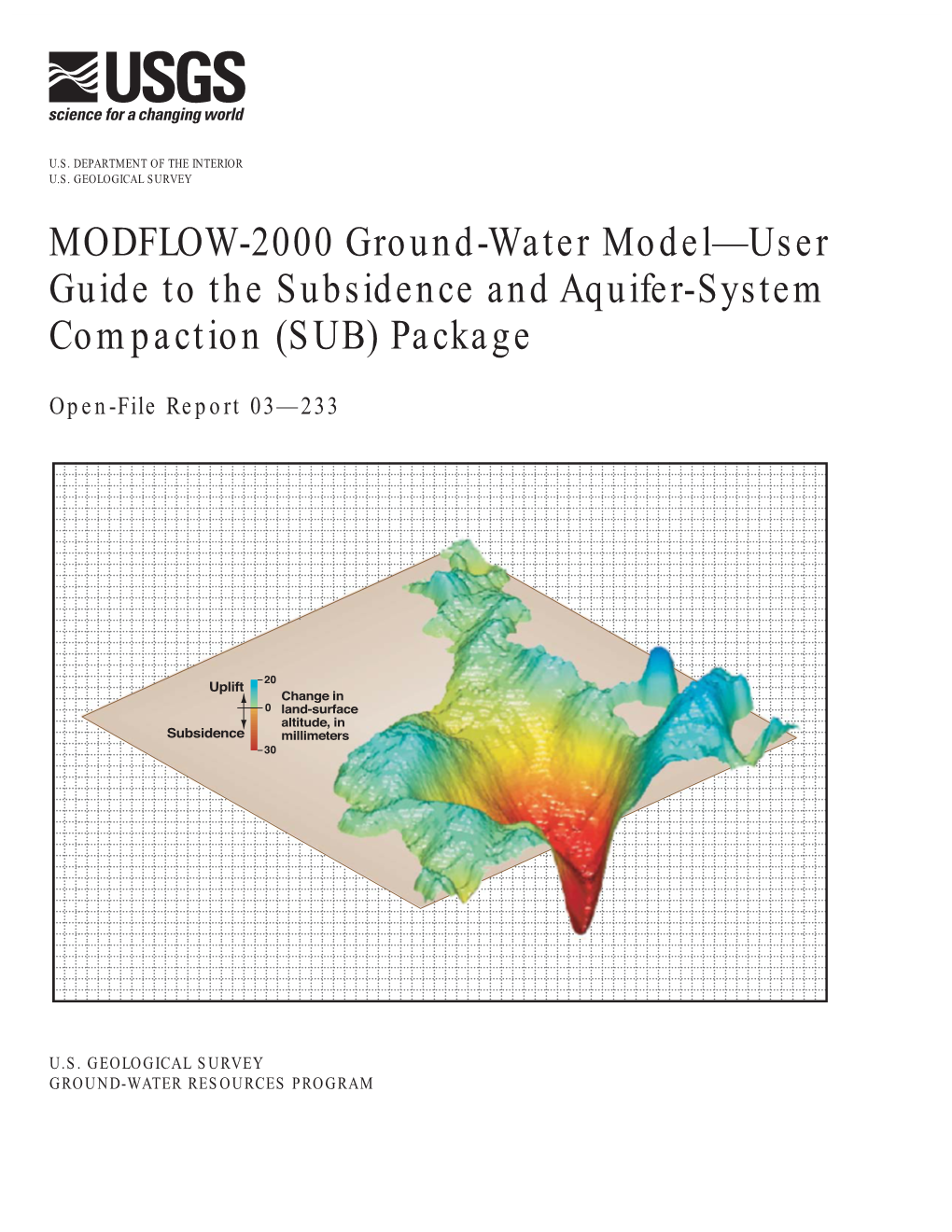 MODFLOW-2000 Ground-Water Model—User Guide to the Subsidence and Aquifer-System Compaction (SUB) Package