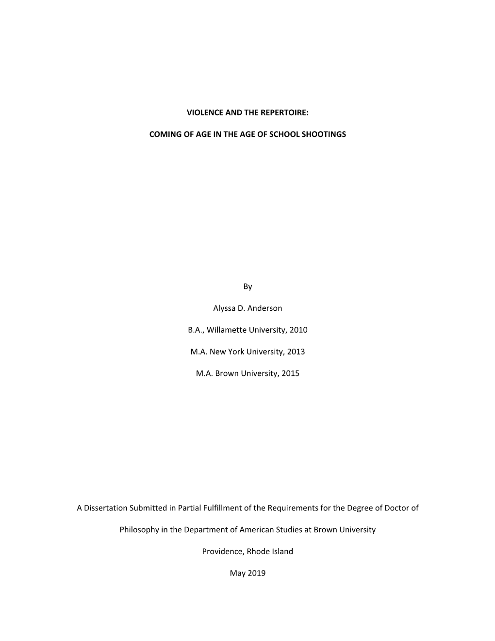 COMING of AGE in the AGE of SCHOOL SHOOTINGS by Alyssa D. Anderson BA, Willamette University