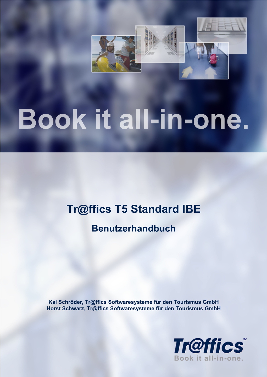 Tr@Ffics T5 Standard IBE Benutzerhandbuch