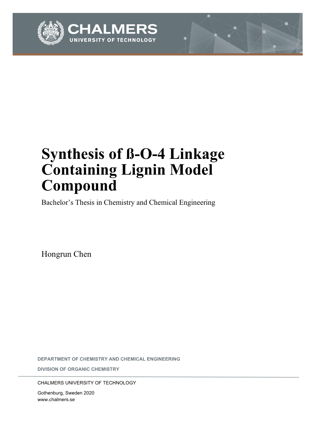 Synthesis of ß-O-4 Linkage Containing Lignin Model Compound