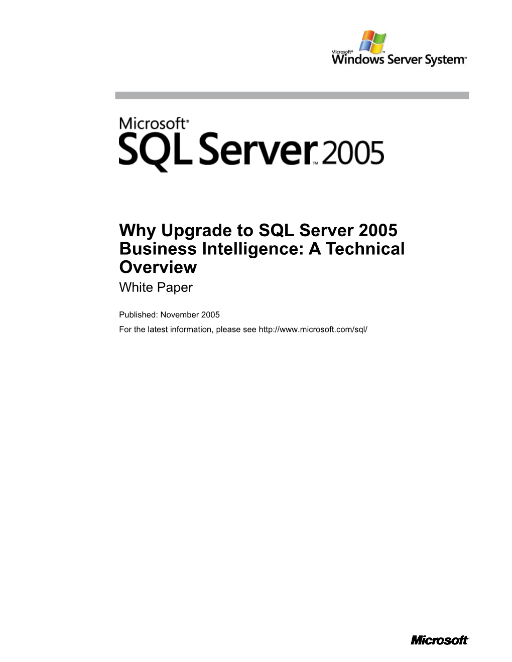 Why Upgrade to SQL Server 2005 Business Intelligence: a Technical Overview