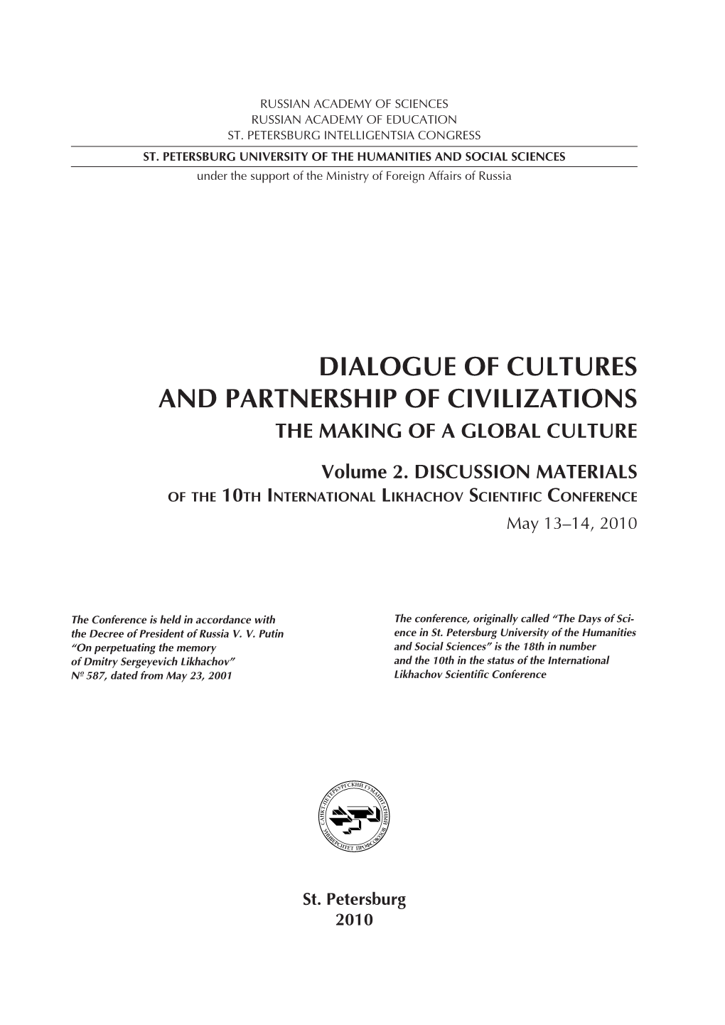 Dialogue of Cultures and Partnership of Civilizations the Making of a Global Culture