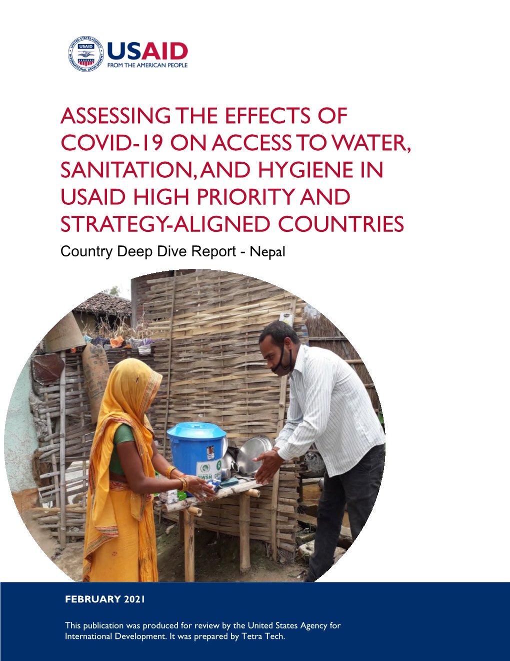 ASSESSING the EFFECTS of COVID-19 on ACCESS to WATER, SANITATION,AND HYGIENE in USAID HIGH PRIORITY and STRATEGY-ALIGNED COUNTRIES Country Deep Dive Report - Nepal