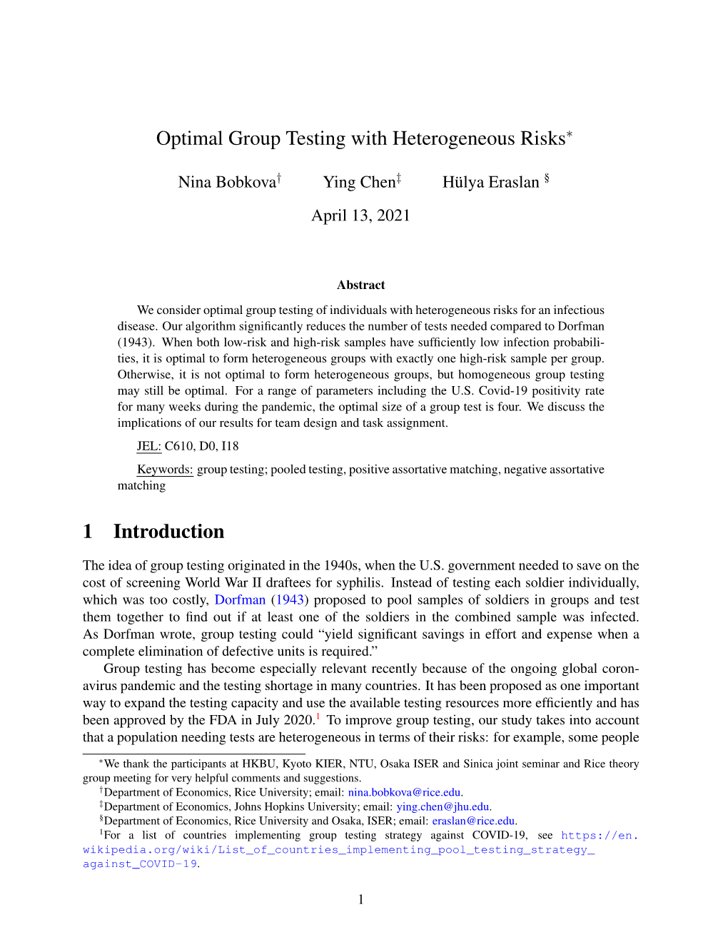 Optimal Group Testing with Heterogeneous Risks∗