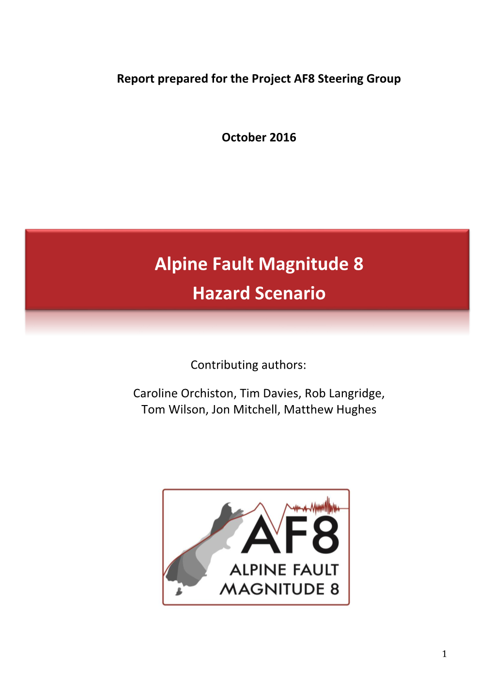 Alpine Fault Magnitude 8 Hazard Scenario