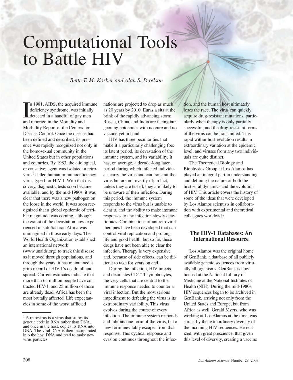 Computational Tools to Battle HIV