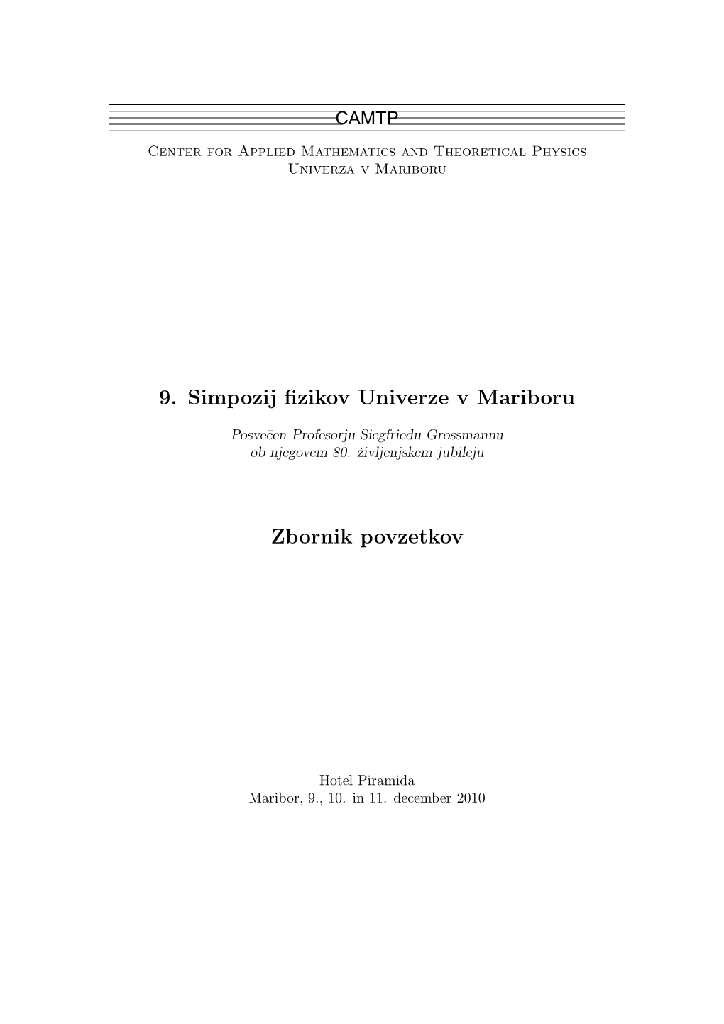 9. Simpozij Fizikov Univerze V Mariboru Zbornik Povzetkov