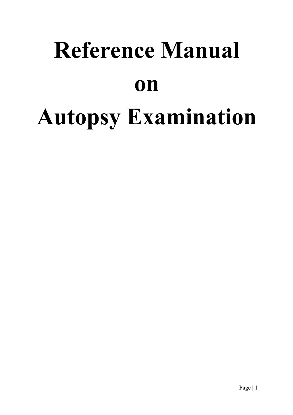 Reference Manual on Autopsy Examination