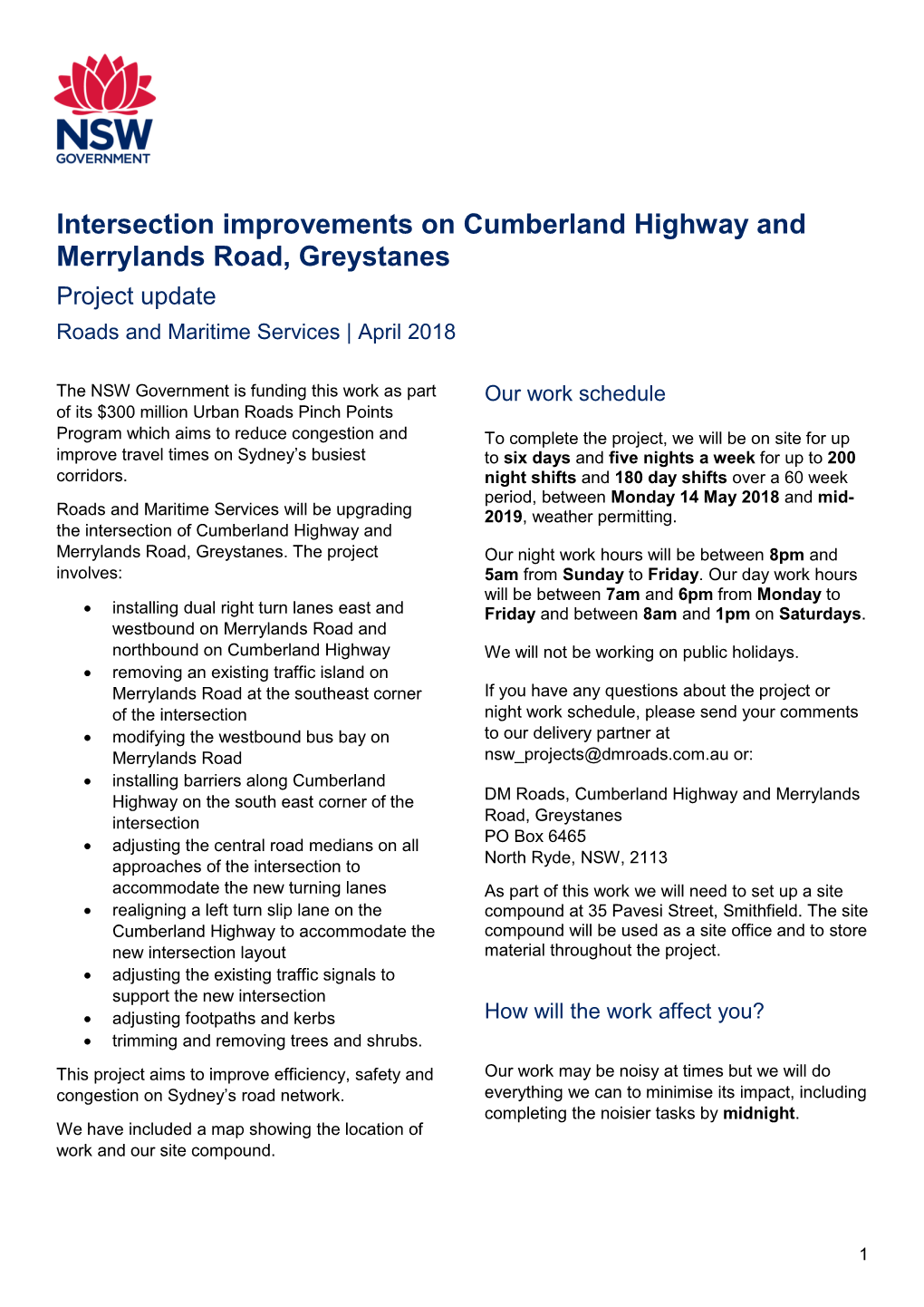 Intersection Improvements on Cumberland Highway and Merrylands Road, Greystanes Project Update Roads and Maritime Services | April 2018