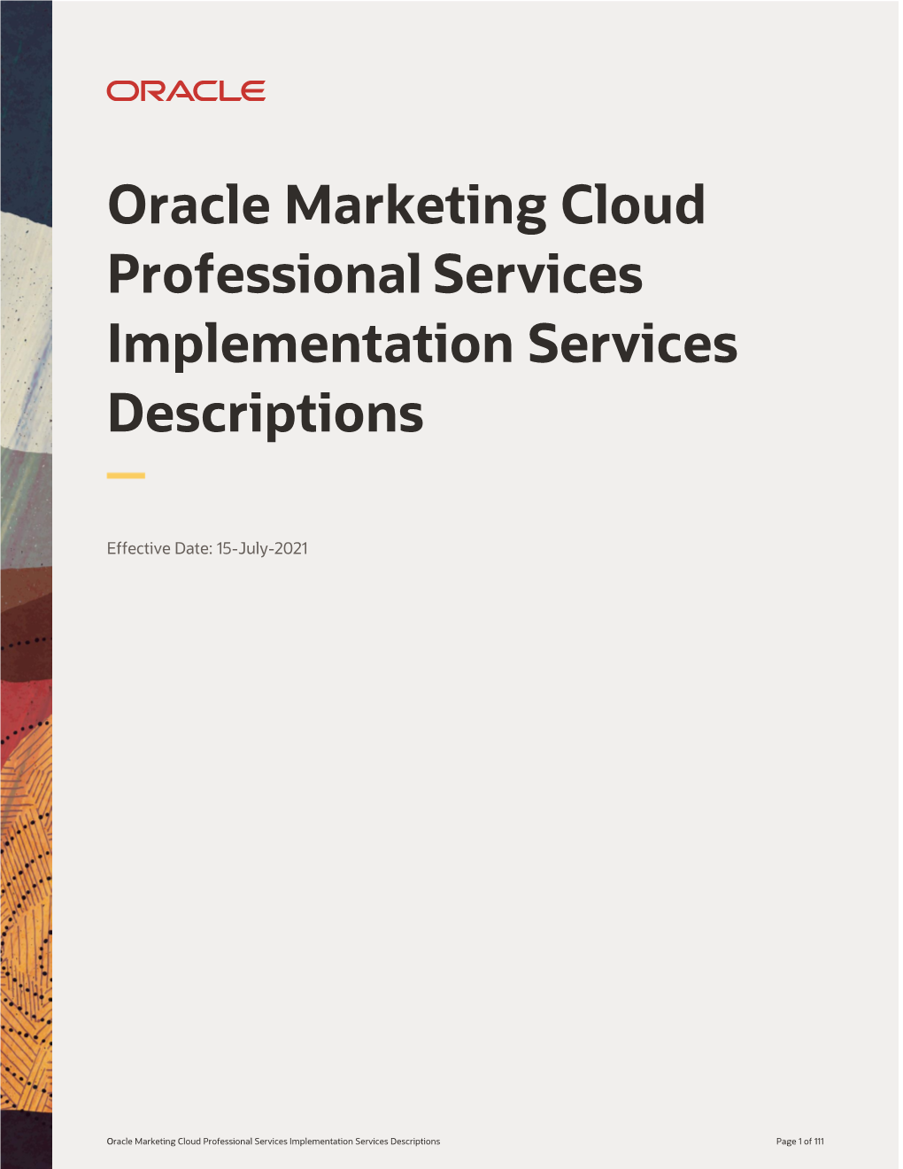 Oracle Marketing Cloud Professional Services Implementation Services Descriptions Page 1 of 111