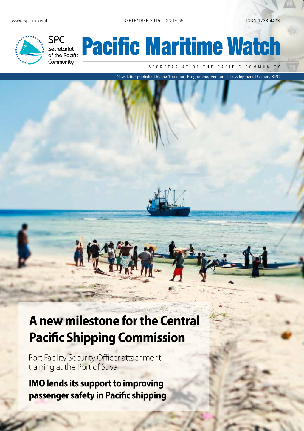 A New Milestone for the Central Pacific Shipping Commission