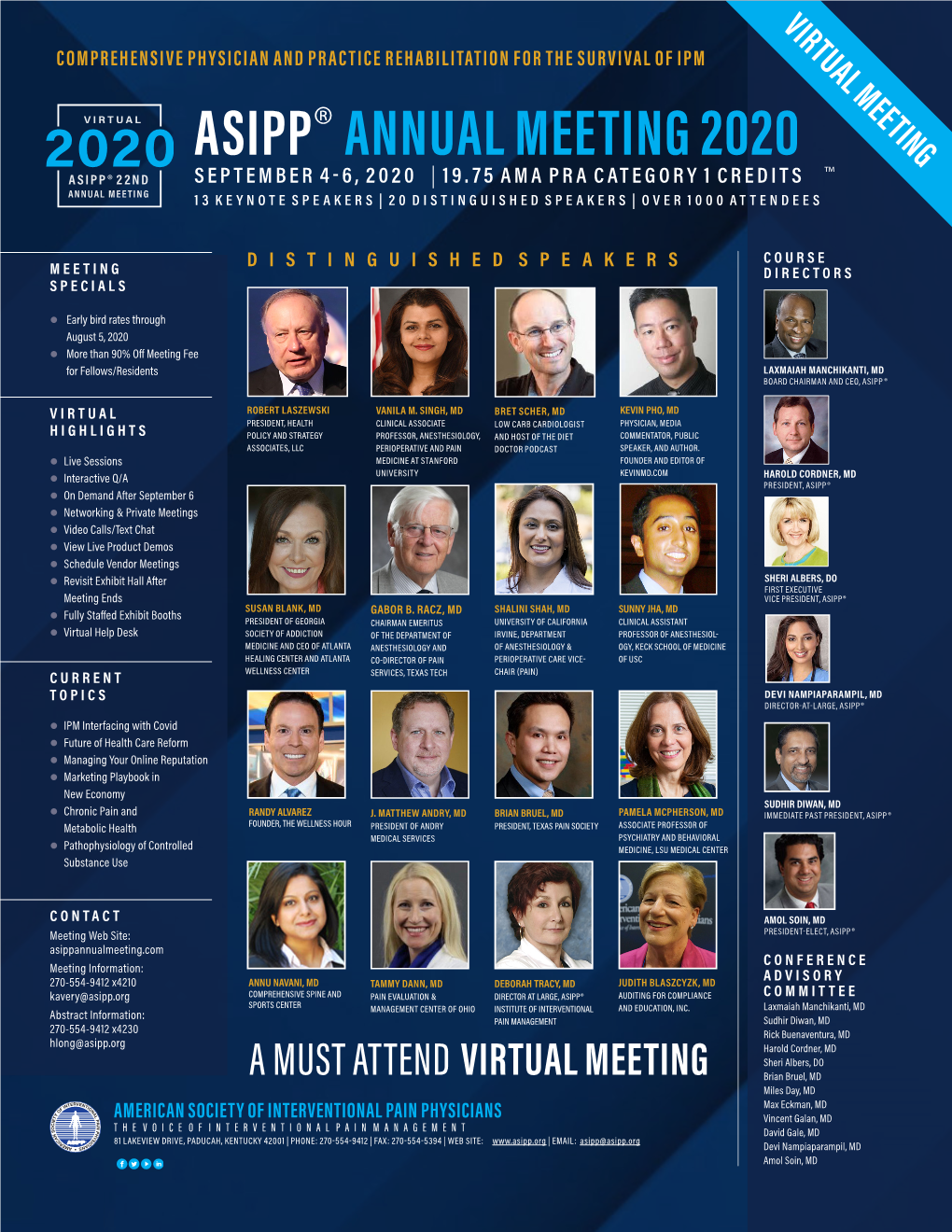 Asipp® Annual Meeting 2020 September 4-6, 2020 | 19.75 Ama Pra Category 1 Credits ™ 13 Keynote Speakers | 20 Distinguished Speakers | Over 1000 Attendees