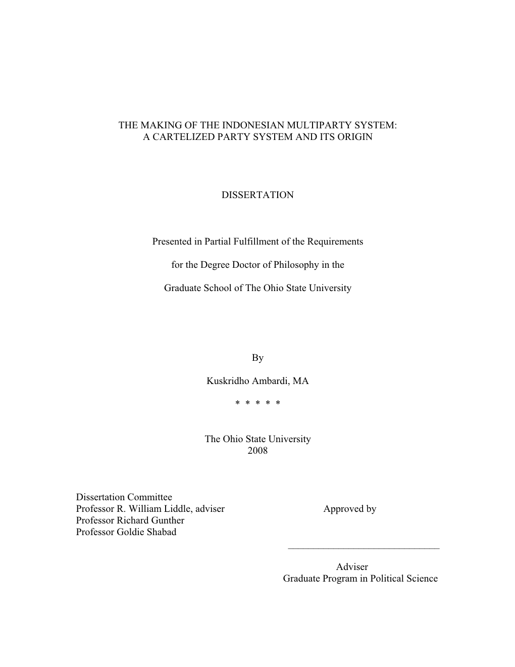 The Making of the Indonesian Multiparty System: a Cartelized Party System and Its Origin