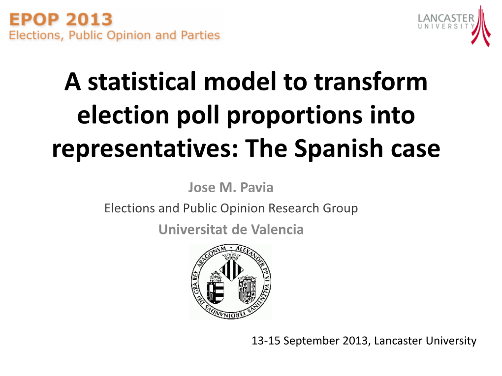A Statistical Model to Transform Election Poll Proportions Into Representatives: the Spanish Case