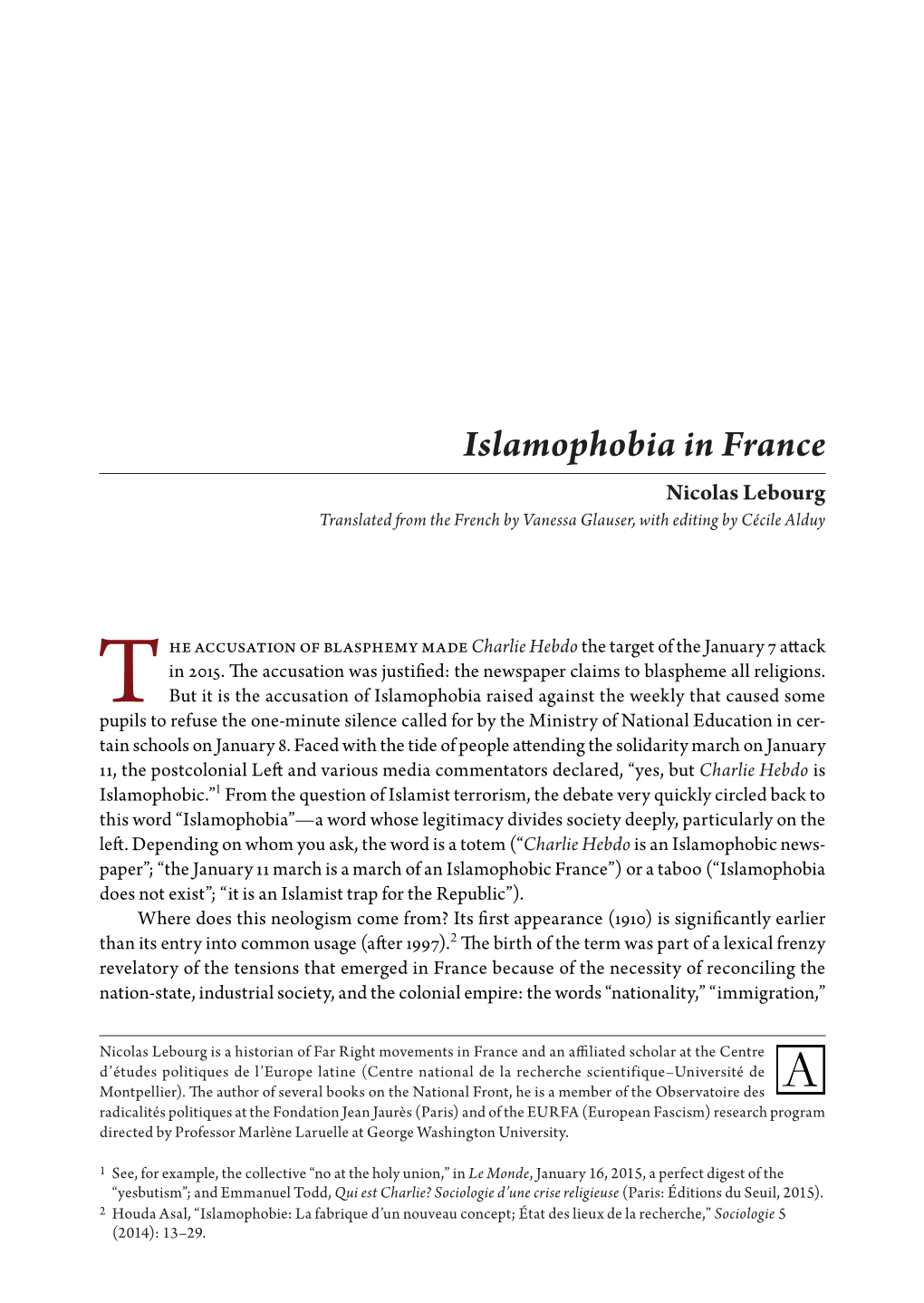 Islamophobia in France Nicolas Lebourg Translated from the French by Vanessa Glauser, with Editing by Cécile Alduy