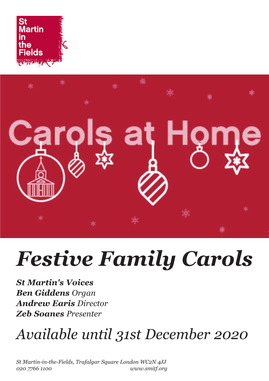 Festive Family Carols St Martin's Voices Ben Giddens Organ Andrew Earis Director Zeb Soanes Presenter Available Until 31St December 2020