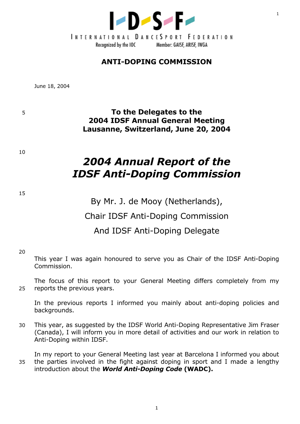 2004 Annual Report of the IDSF Anti-Doping Commission