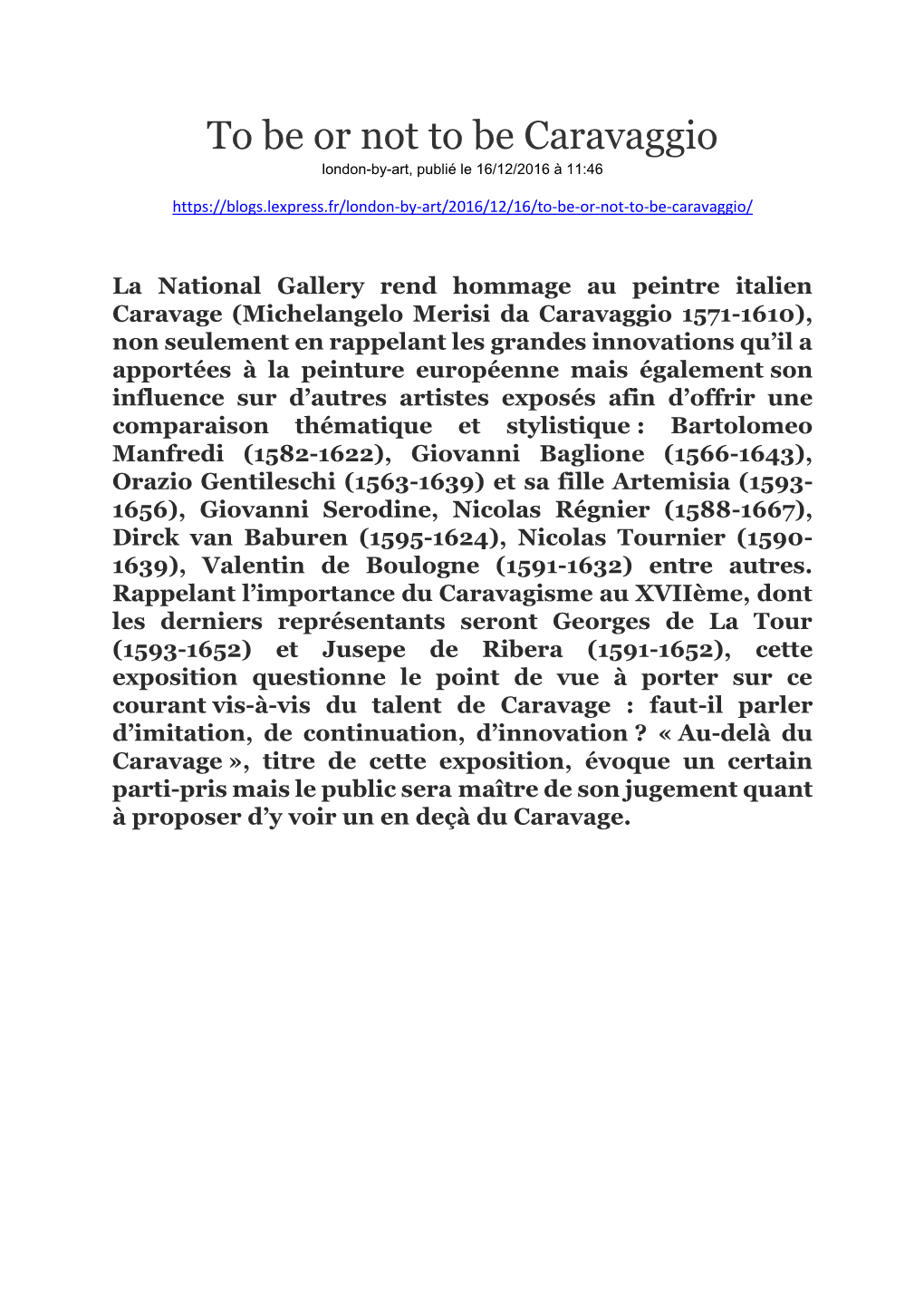 To Be Or Not to Be Caravaggio London-By-Art, Publié Le 16/12/2016 À 11:46