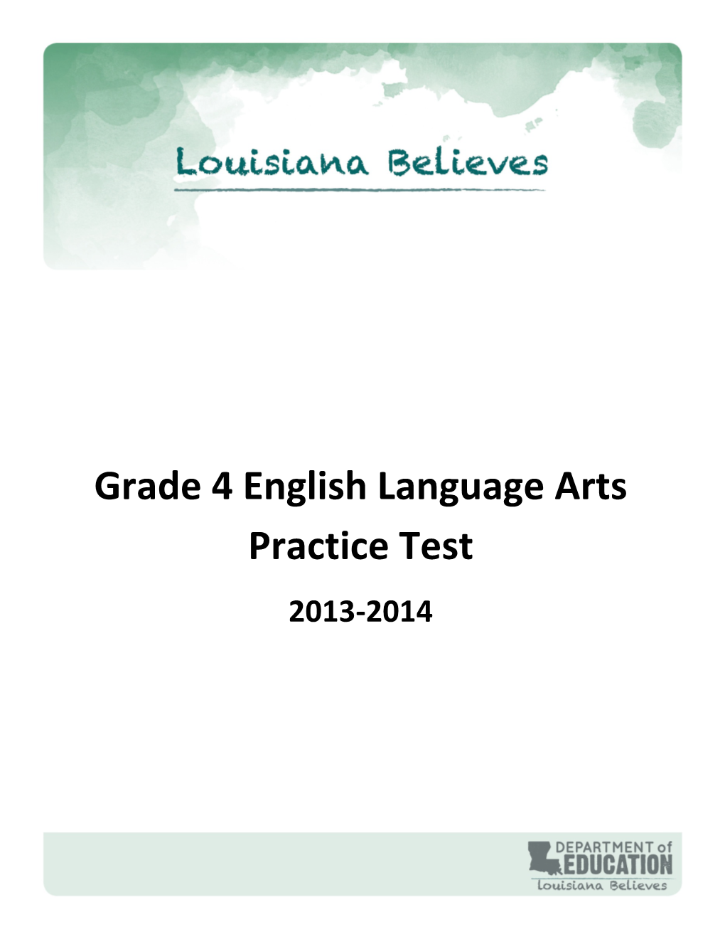 Grade 4 English Language Arts Practice Test 2013-2014
