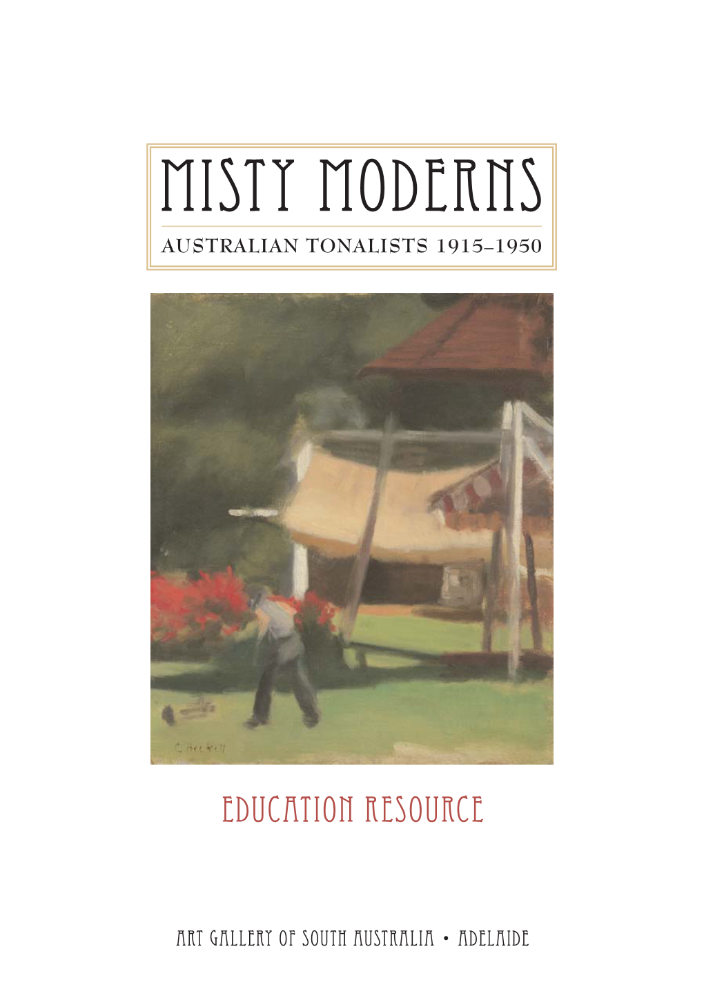 Misty Moderns Australian Tonalists 1915–1950