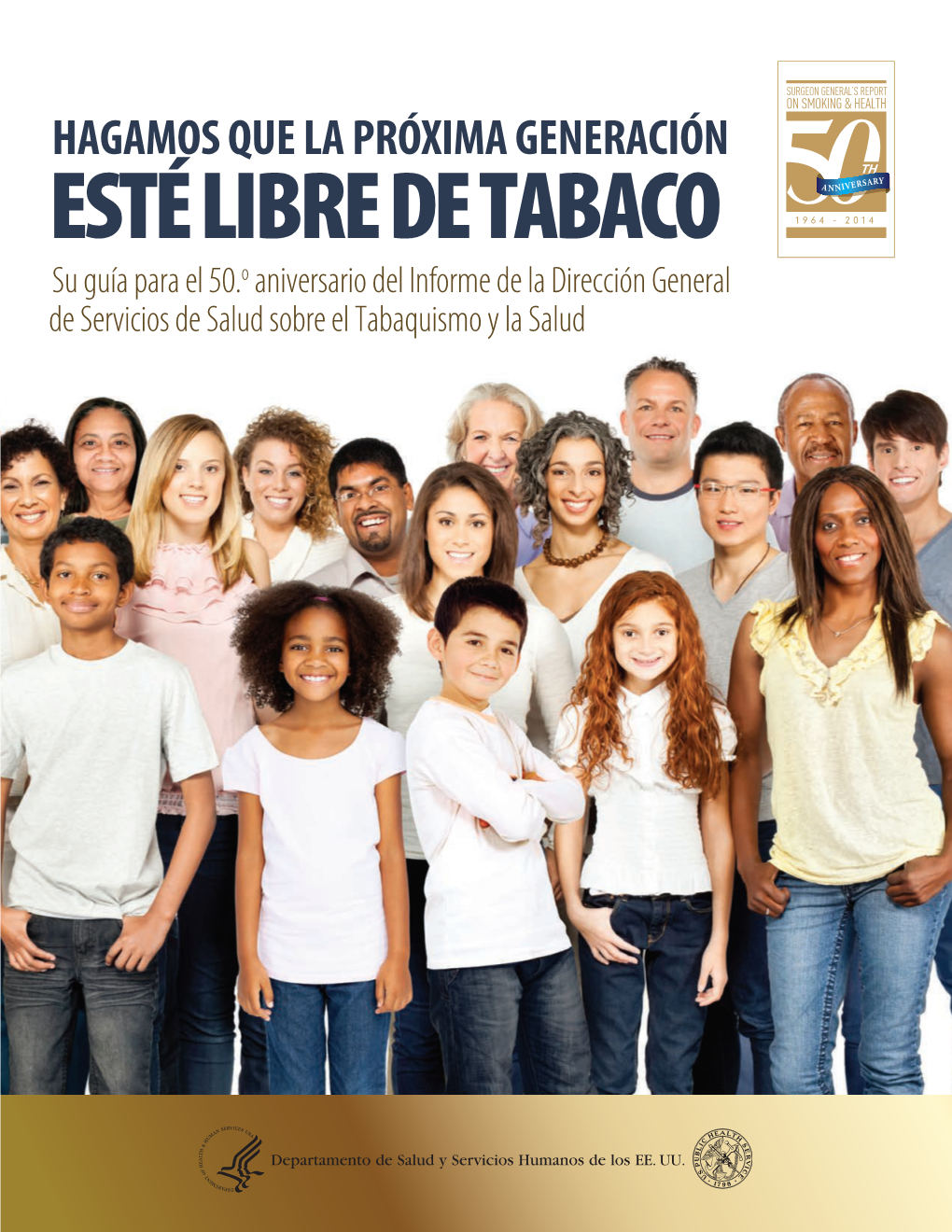 Hagamos Que La Próxima Generación Esté Libre De Tabaco