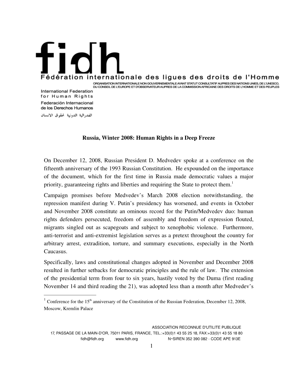 Fidh@Fidh.Org NｰSIREN 352 390 082 ­ CODE APE 913E 1 Initial Proposal, Without Any Public Debate