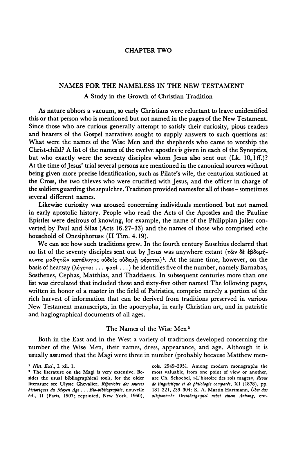 NAMES for the NAMELESS in the NEW TESTAMENT a Study in the Growth of Christian Tradition