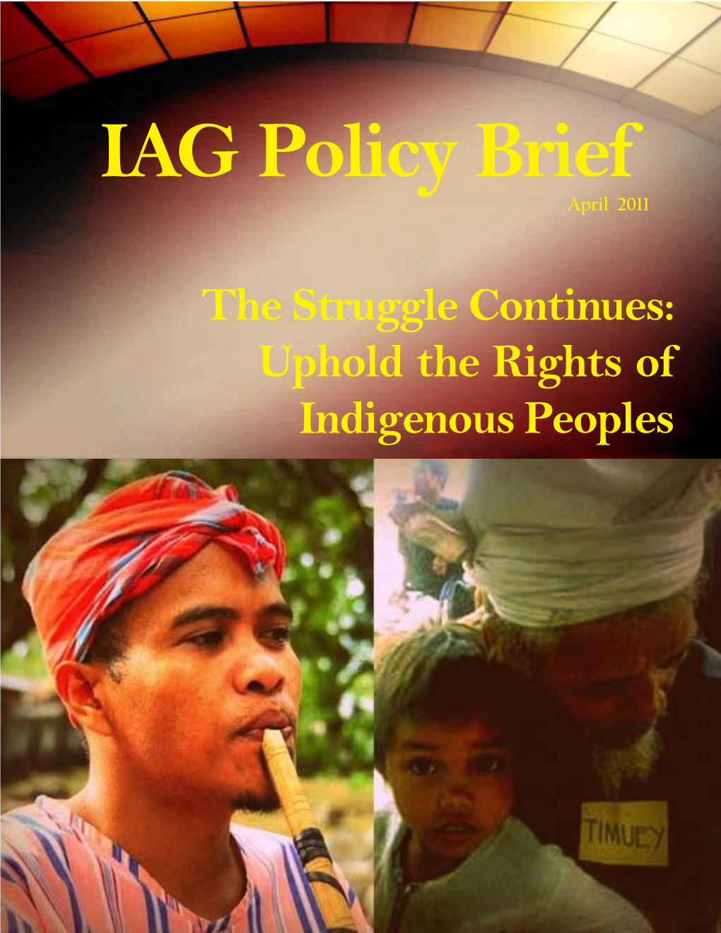 The Struggle Continues Uphold the Rights of Indigenous Peoples.PMD