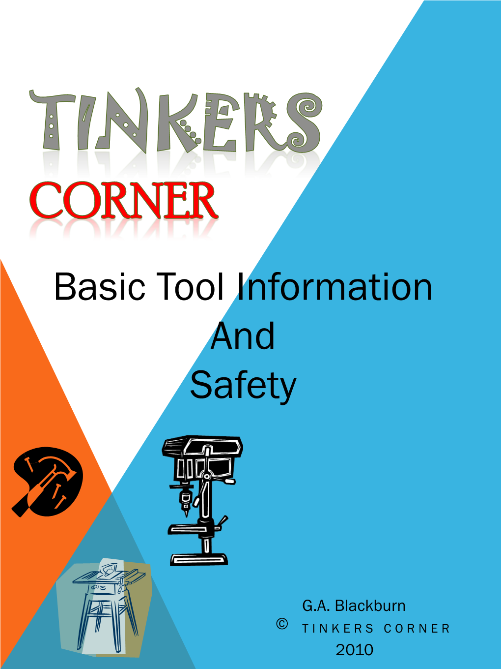 Basic Tool Information and Safety