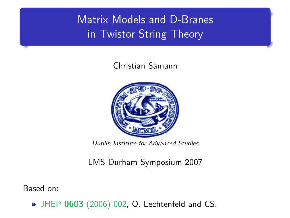 Matrix Models and D-Branes in Twistor String Theory