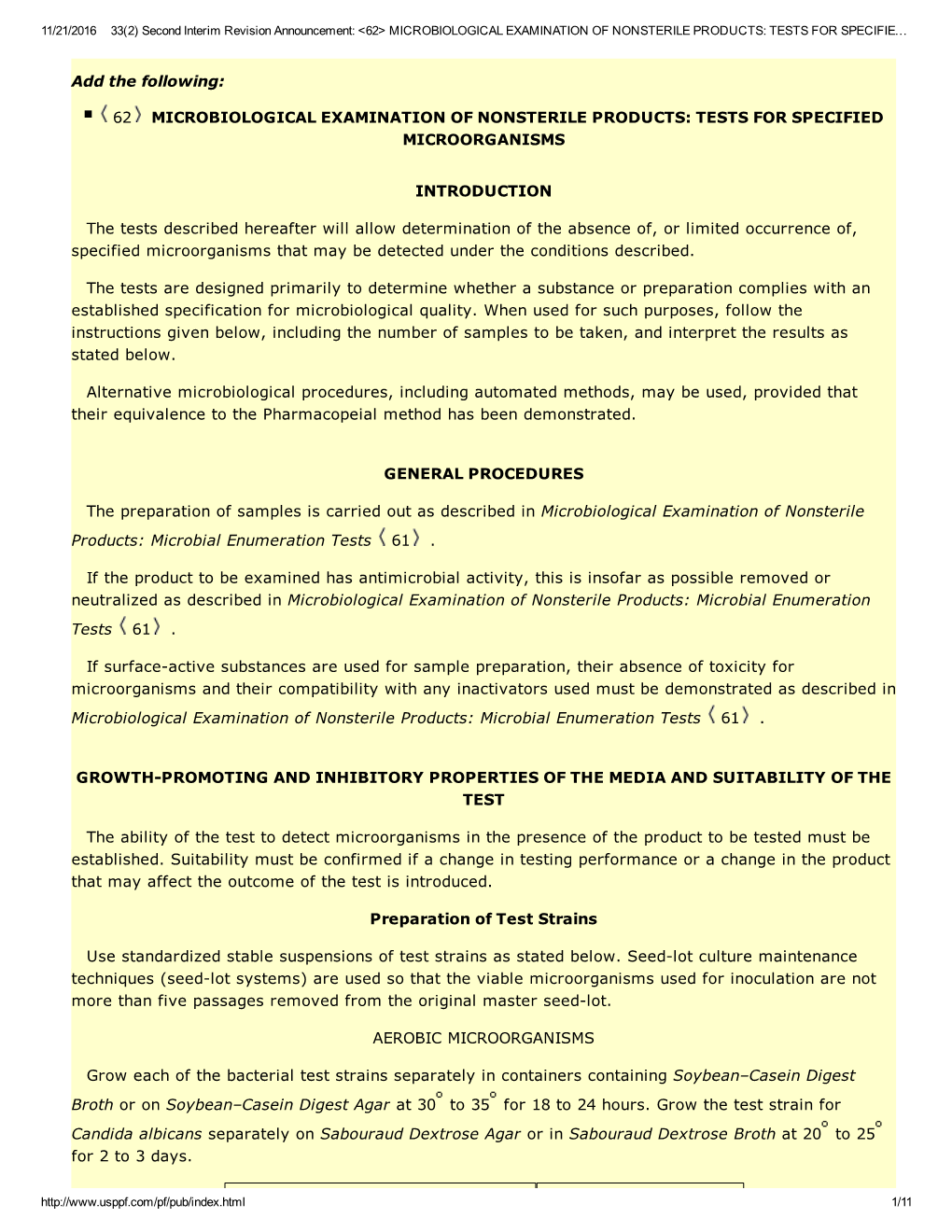 Add the Following: 62 MICROBIOLOGICAL EXAMINATION of NONSTERILE PRODUCTS: TESTS for SPECIFIED MICROORGANISMS INTRODUC