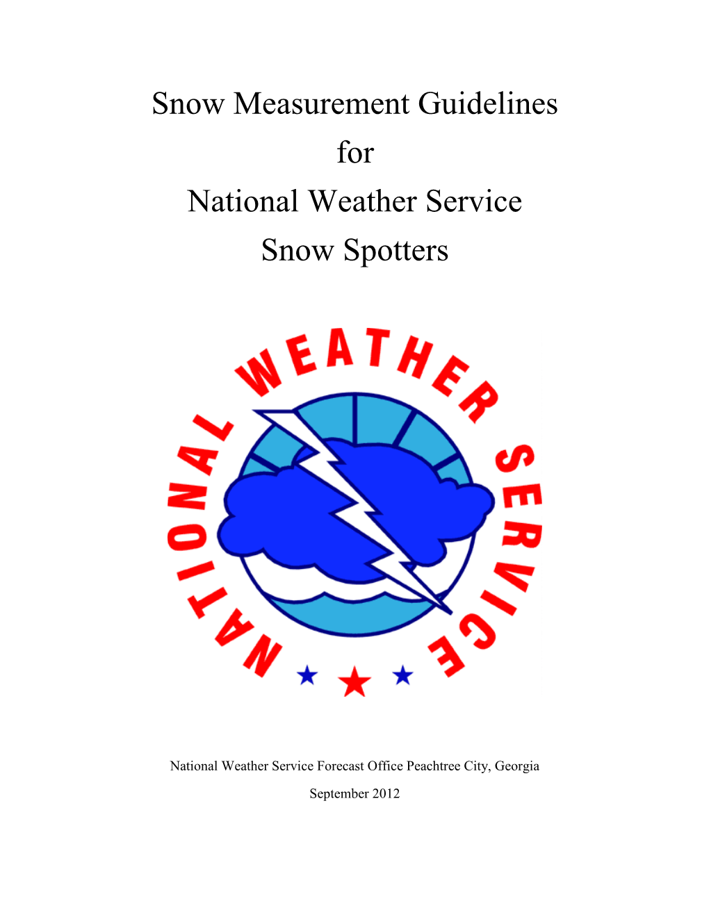 Snow Measurement Guidelines for National Weather Service Snow Spotters