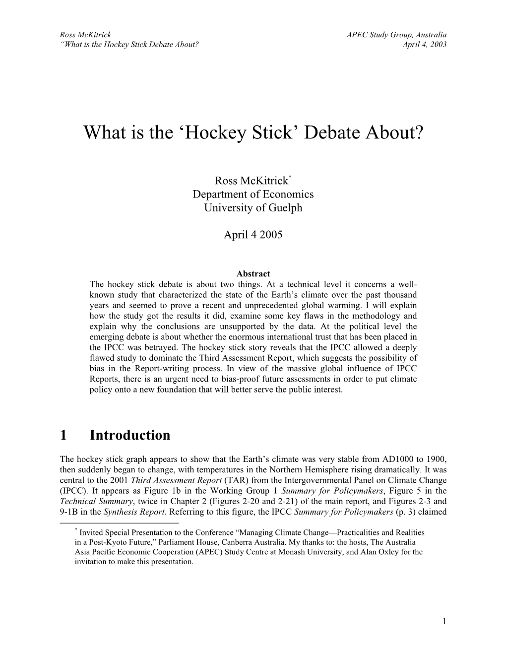 What Is the 'Hockey Stick' Debate About?